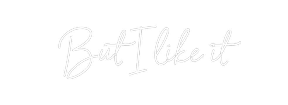 Custom Neon Sign Online Editor But I like it
