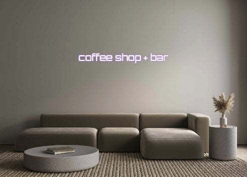Custom Neon Sign Online Editor coffee shop +...