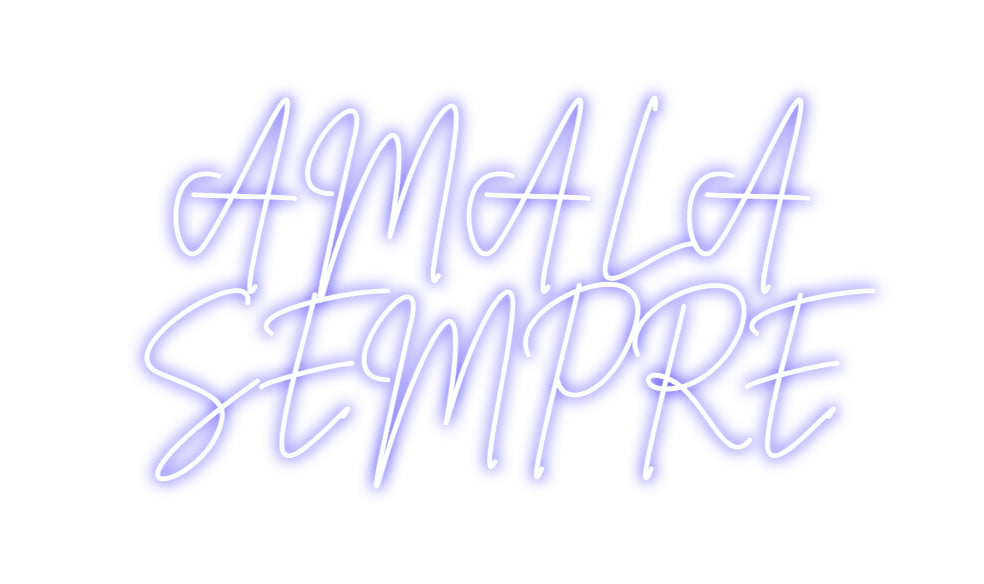 Custom Neon Sign Online Editor AMALA
SEMPRE