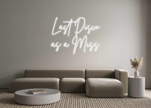 Custom Neon Sign Online Editor Last Disco
a...