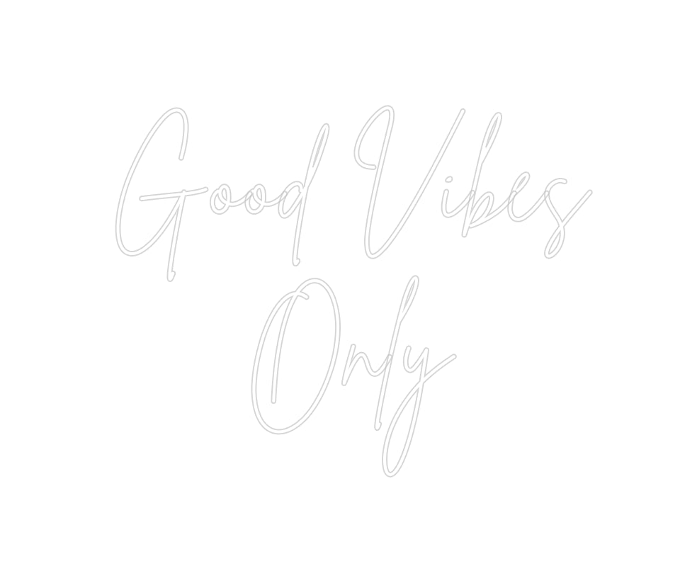 Custom Neon Sign Online Editor Good Vibes
O...