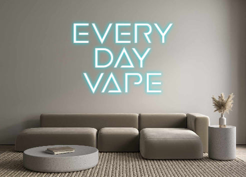 Custom Back Lit Neon Sign Online Editor Every
Day
V...