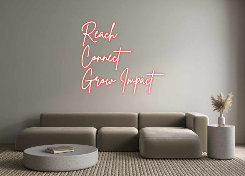 Custom Neon Sign Online Editor Reach 
Conne...