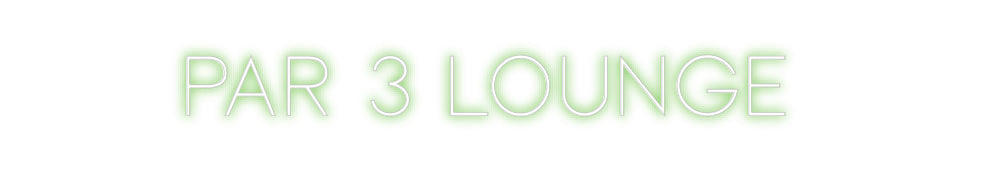 Custom Neon Sign Online Editor Par 3 Lounge