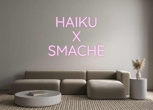 Custom Neon Sign Online Editor HAIKU 
X
SM...