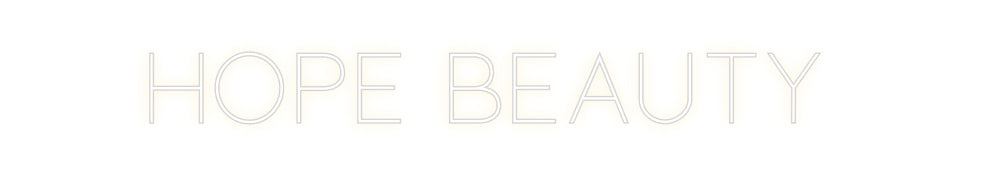 Custom Neon Sign Online Editor Hope Beauty