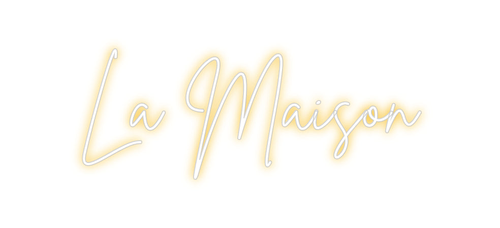Custom Back Lit Neon Sign Online Editor La Maison