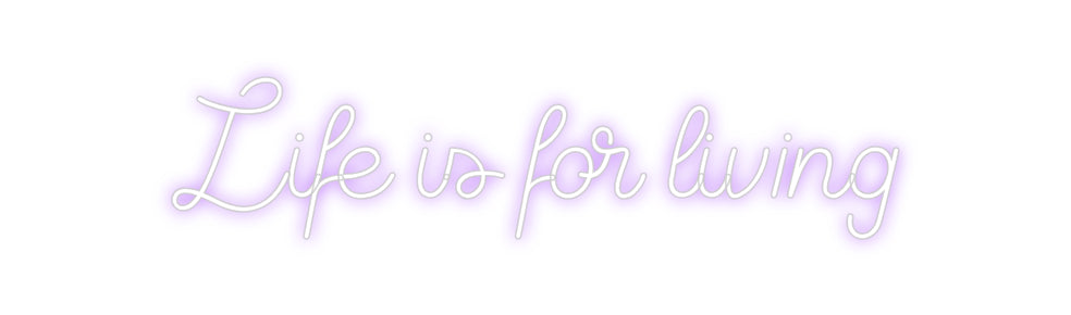 Custom Neon Sign Online Editor Life is for l...