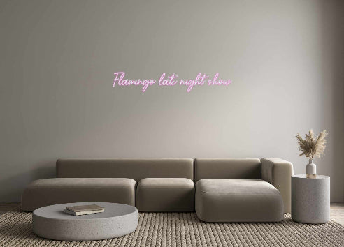 Custom Neon Sign Online Editor Flamingo late...