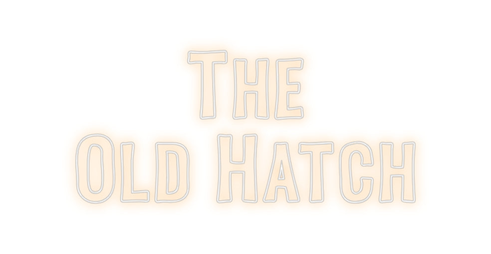Custom Neon Sign Online Editor The
Old Hatch