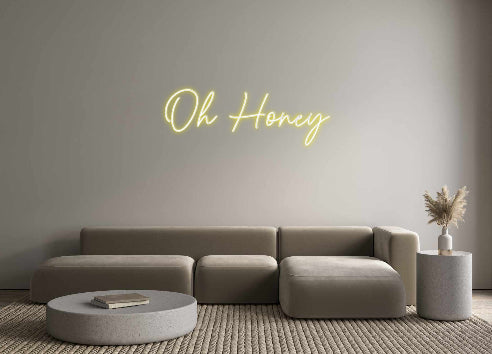 Custom Neon Sign Online Editor Oh Honey