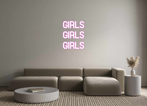 Custom Neon Sign Online Editor GIRLS
GIRLS
...