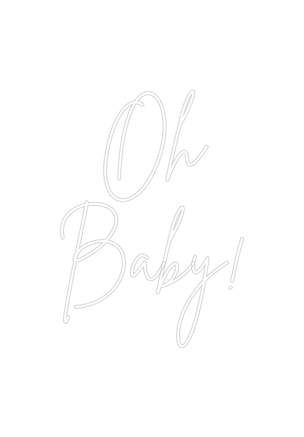 Custom Neon Sign Online Editor Oh
Baby!