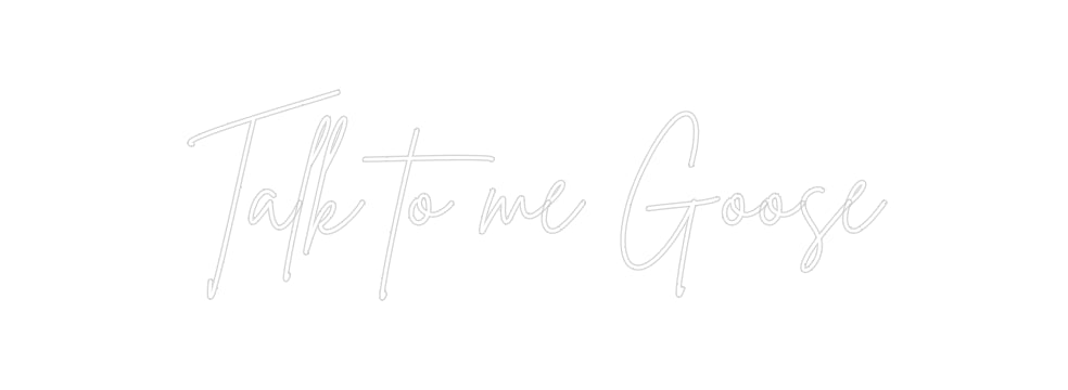 Custom Neon Sign Online Editor Talk to me Go...