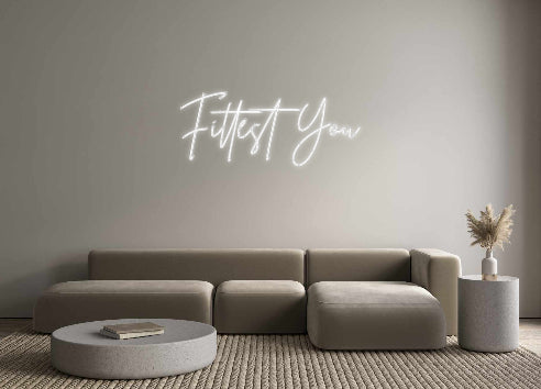 Custom Neon Sign Online Editor Fittest You