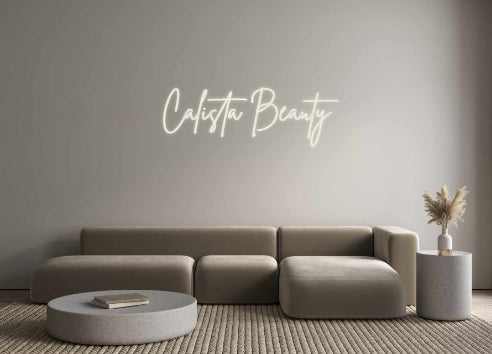 Custom Neon Sign Online Editor Calista Beauty