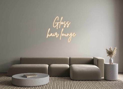 Custom Neon Sign Online Editor Gloss 
hair ...