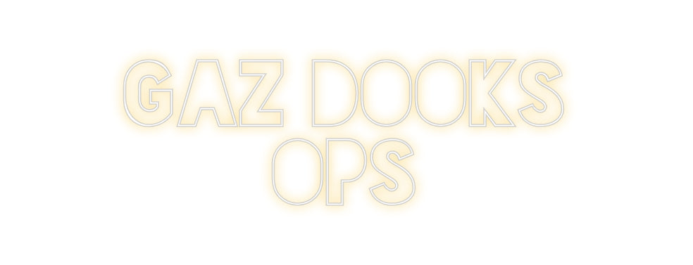 Custom Back Lit Neon Sign Online Editor GAZ DOOKS
OPS