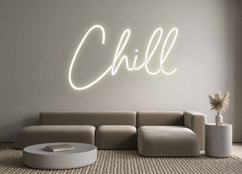 Custom Neon Sign Online Editor Chill