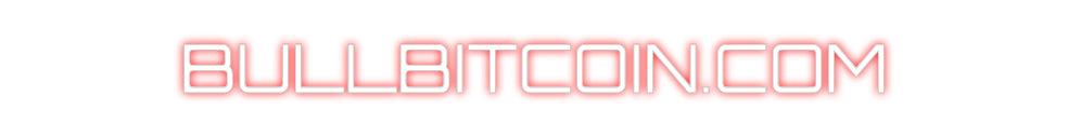 Custom Neon Sign Online Editor BULLBITCOIN.COM