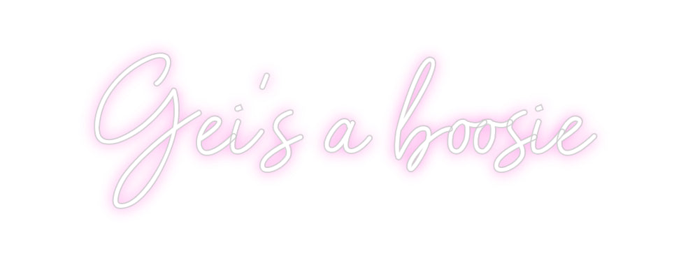 Custom Neon Sign Online Editor Gei’s a boosie
