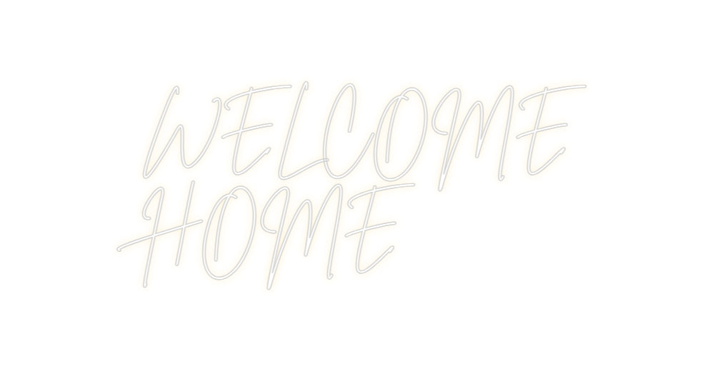 Custom Neon Sign Online Editor WELCOME
HOME