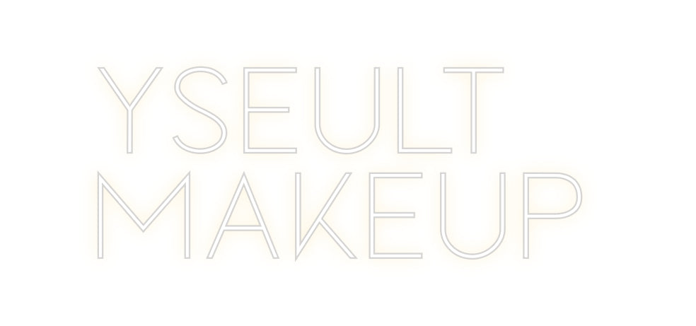 Custom Neon Sign Online Editor Yseult
Makeup