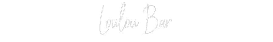 Custom Neon Sign Online Editor Loulou Bar