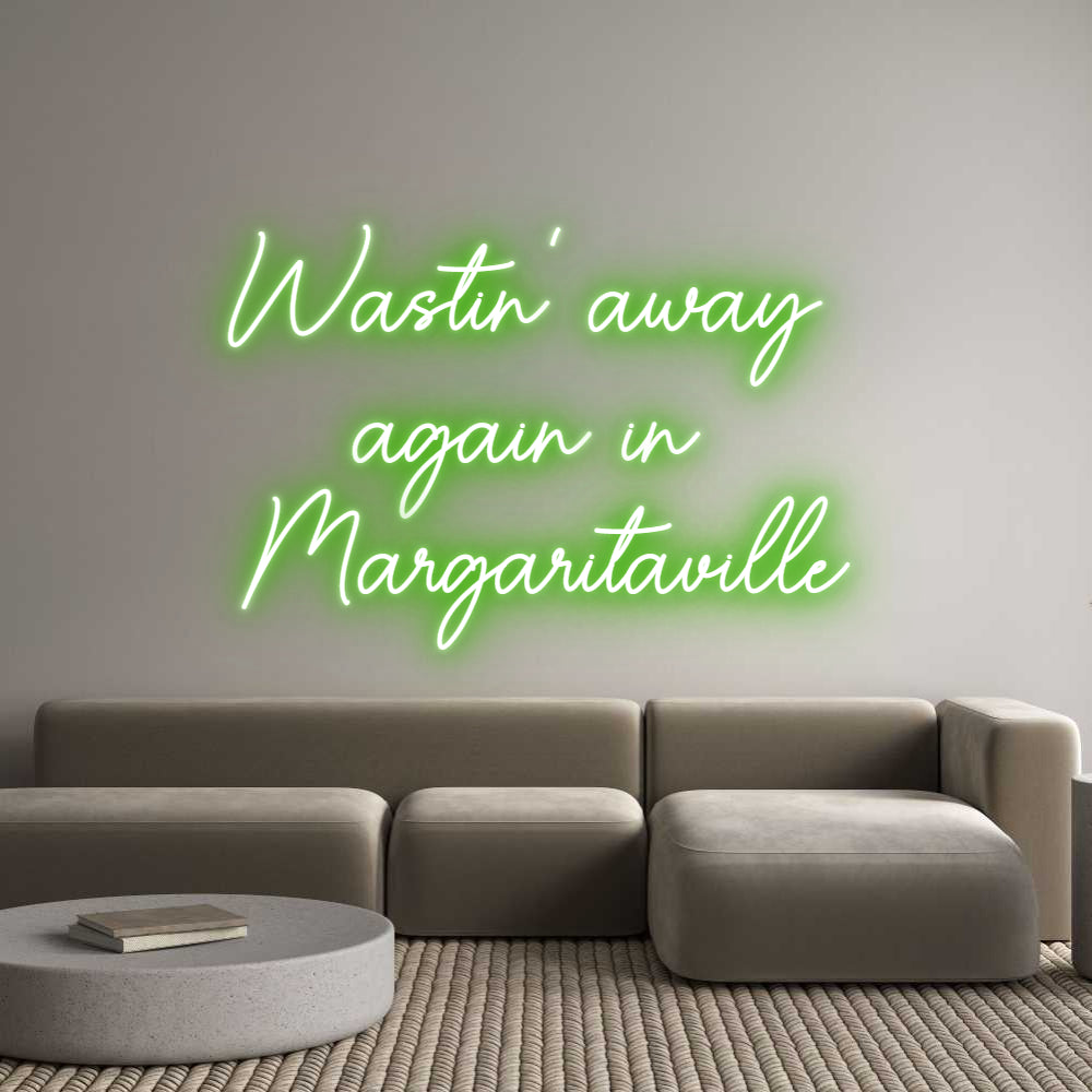 Custom Neon Sign Online Editor Wastin' away ...