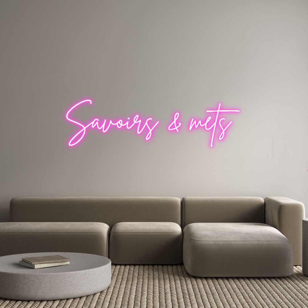 Custom Neon Sign Online Editor Savoirs & mets