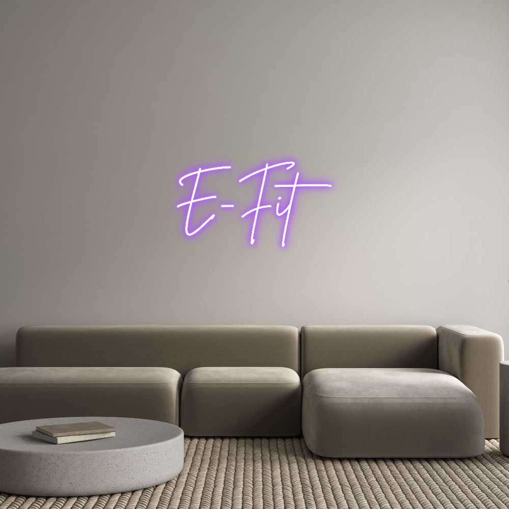 Custom Neon Sign Online Editor E-Fit