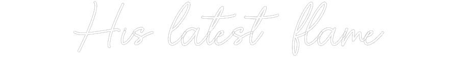 Custom Neon Sign Online Editor His latest fl...