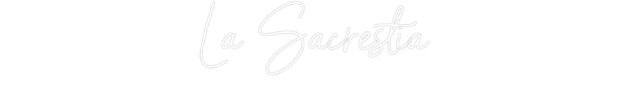 Custom Neon Sign Online Editor La Sacrestia