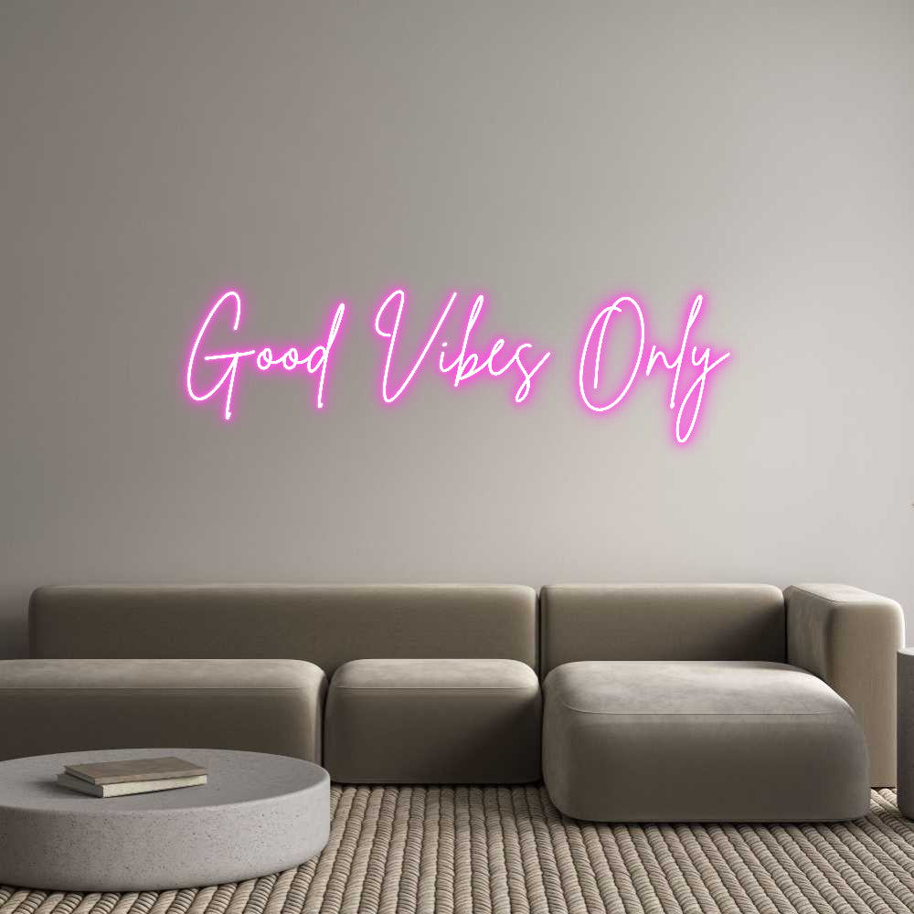 Custom Neon Sign Online Editor Good Vibes Only