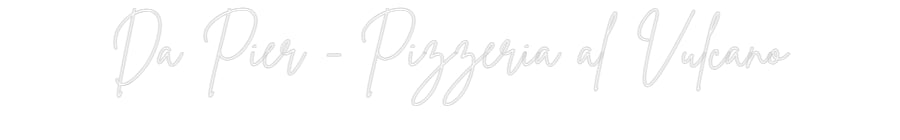 Custom Neon Sign Online Editor Da Pier - Piz...