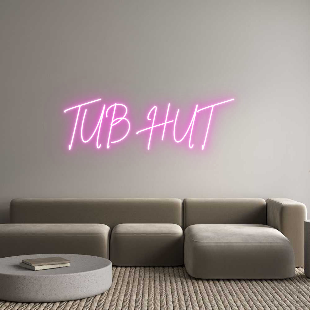 Custom Neon Sign Online Editor TUB  HUT
