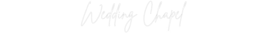 Custom Neon Sign Online Editor Wedding Chapel
