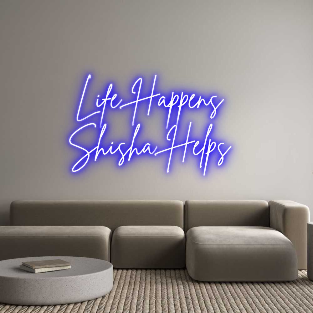 Custom Neon Sign Online Editor Life Happens
...
