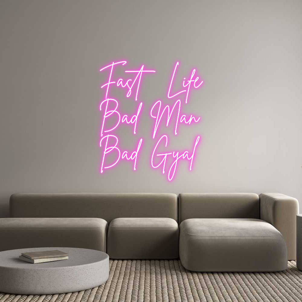 Custom Neon Sign Online Editor Fast Life
Ba...