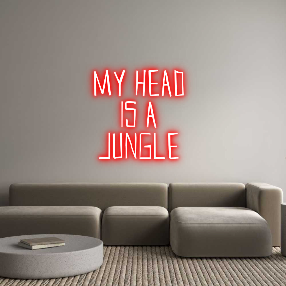 Custom Neon Sign Online Editor My head 
is ...