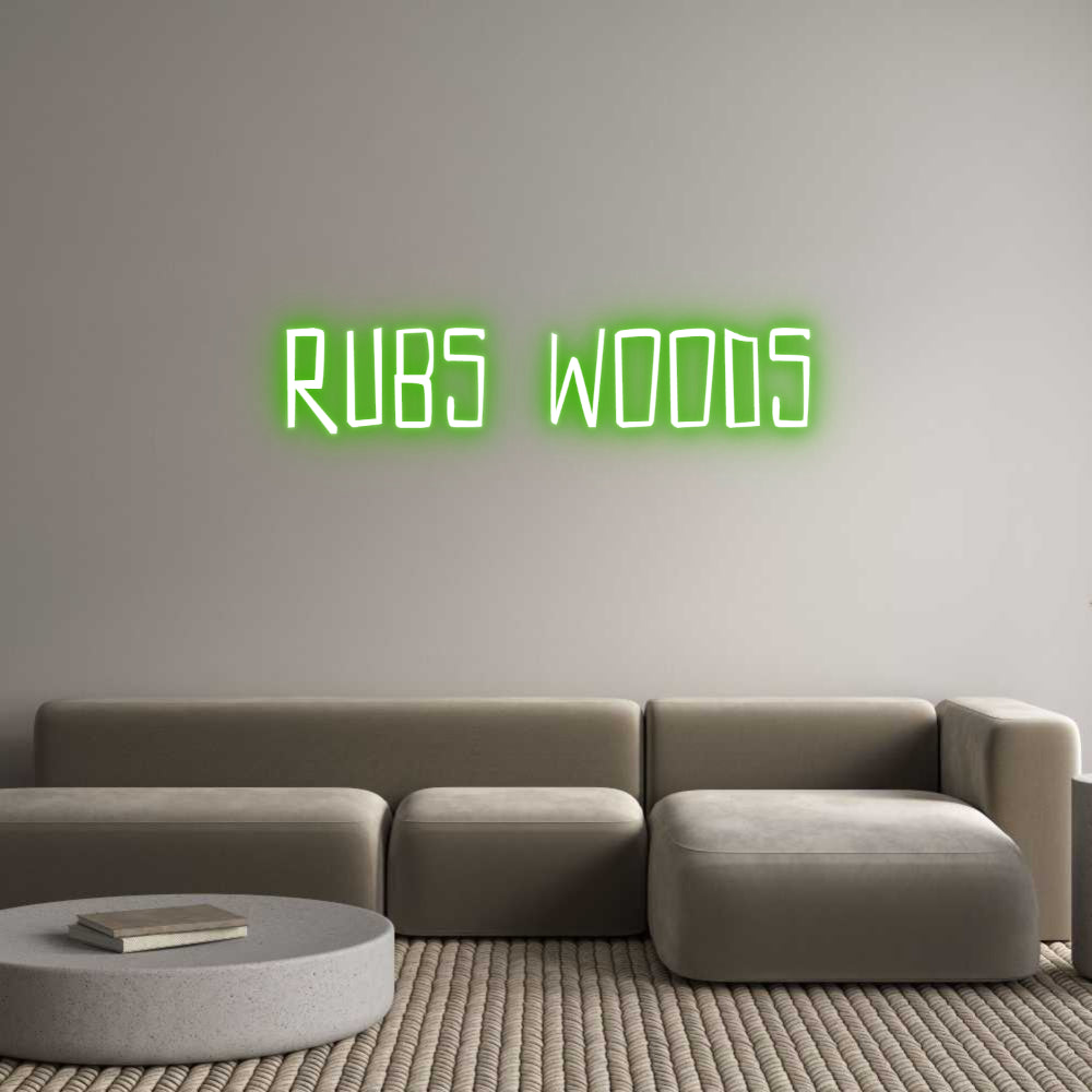 Custom Neon Sign Online Editor Rubs & Woods