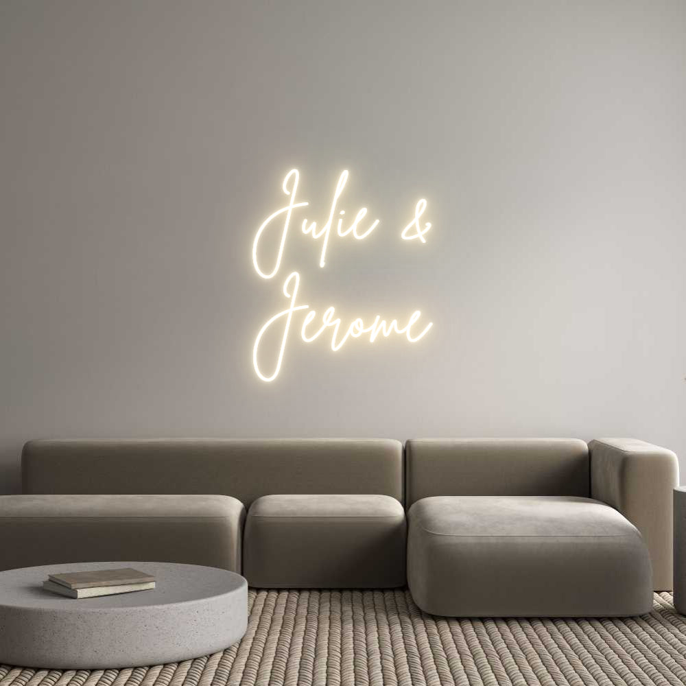 Custom Neon Sign Online Editor Julie &
Jérôme