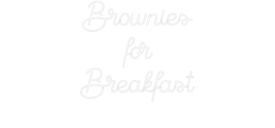 Custom Neon Sign Online Editor Brownies
for...