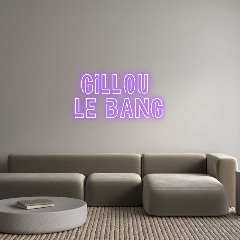 Custom Neon Sign Online Editor Gillou 
Le b...