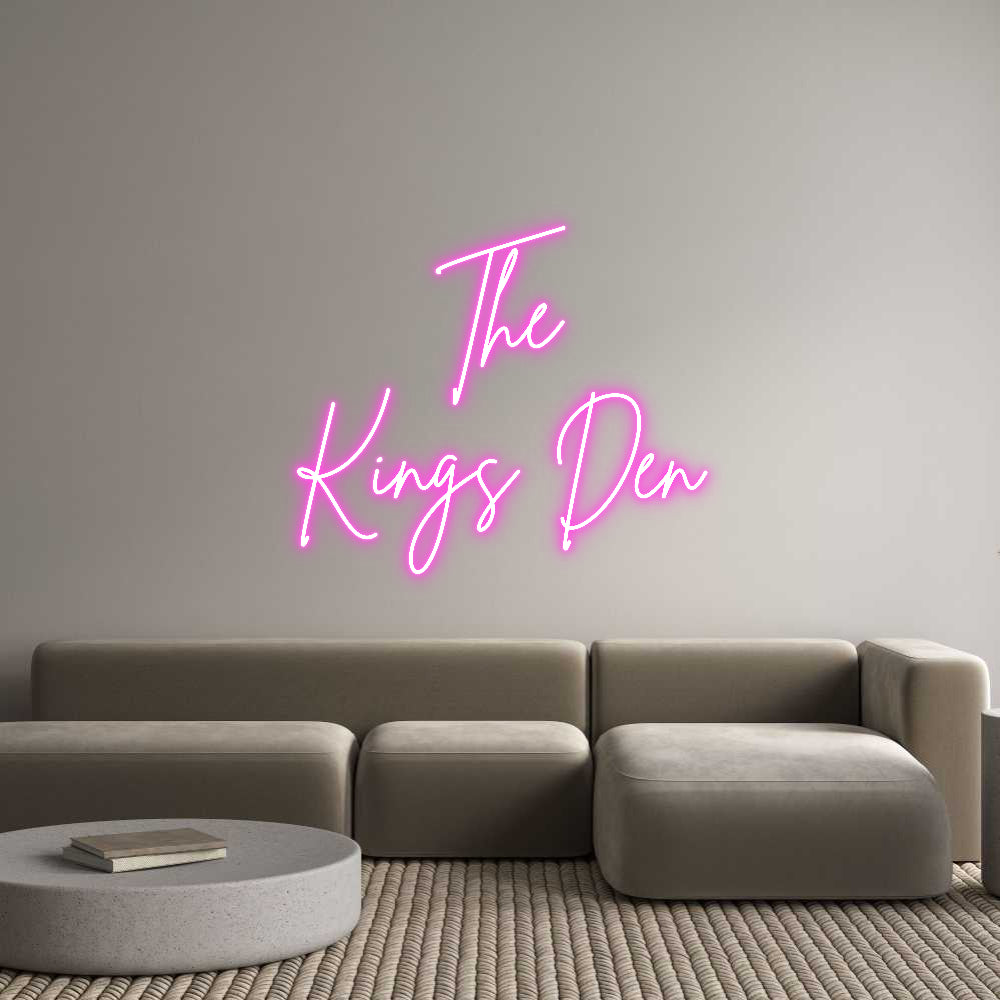 Custom Neon Sign Online Editor The
Kings Den