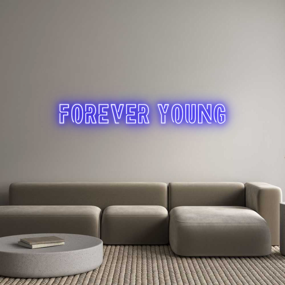 Custom Neon Sign Online Editor forever young