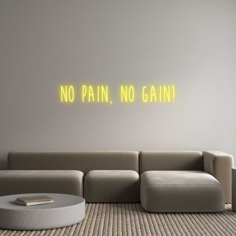 Custom Neon Sign Online Editor NO PAIN, NO G...