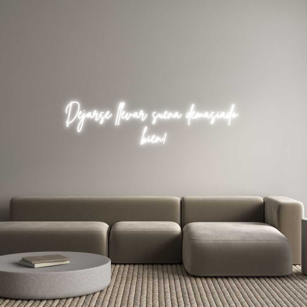 Custom Neon Sign Online Editor Dejarse lleva...