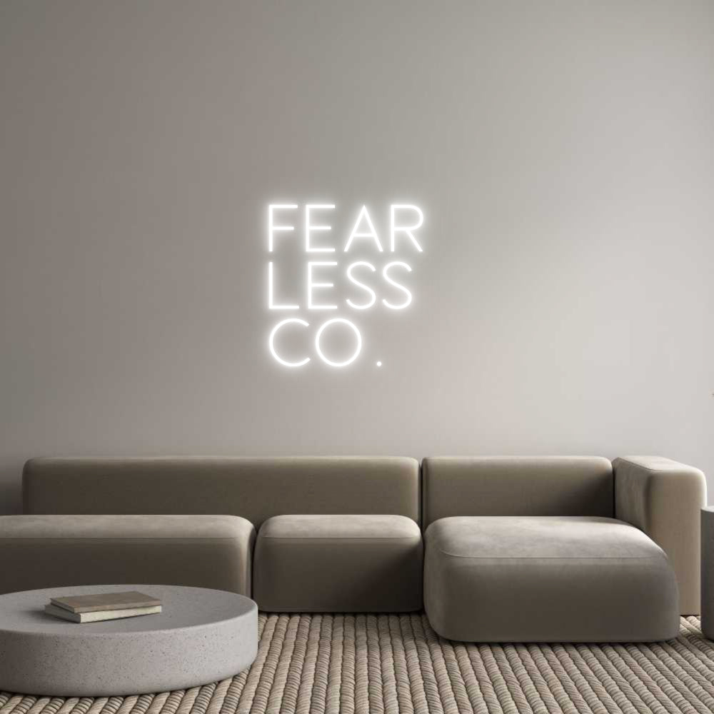 Custom Neon Sign Online Editor FEAR
LESS 
...