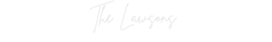Custom Neon Sign Online Editor The Lawsons